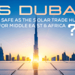 Is Dubai is save for Dubai