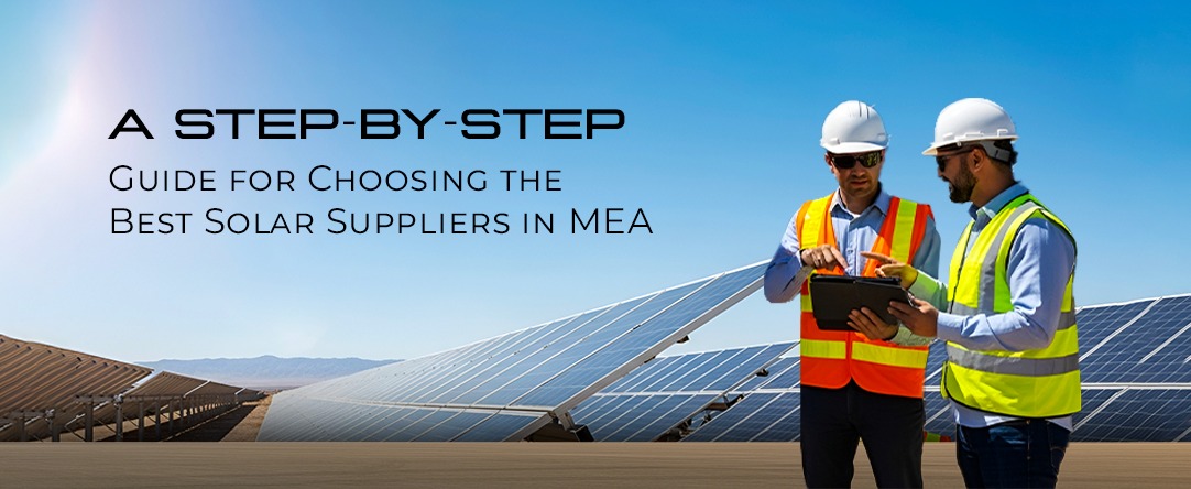 Guide for choosing best solar suppliers