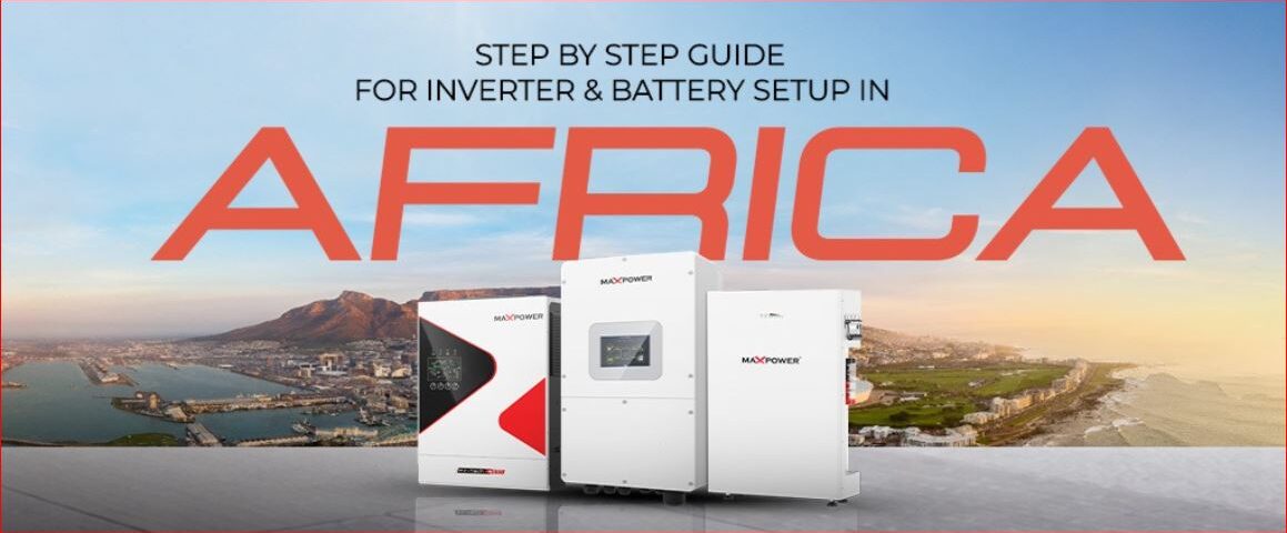 step by step guide for inverter setup in africa